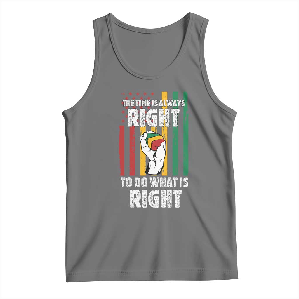 Martin Luther King Quote Tank Top The Time Is Always Right To Do What Is Right Hand Fist TS11 Black Heather Print Your Wear