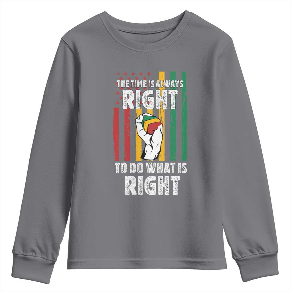 Martin Luther King Quote Youth Sweatshirt The Time Is Always Right To Do What Is Right Hand Fist TS11 Charcoal Print Your Wear