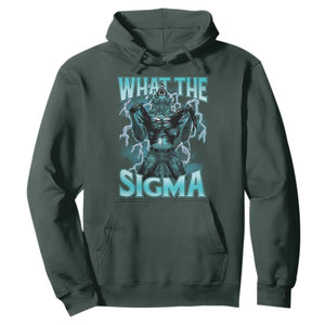 Funny What The Sigma Hoodie Alpha Wolf Oddly Specific Thunder Meme TS11 Dark Forest Green Print Your Wear