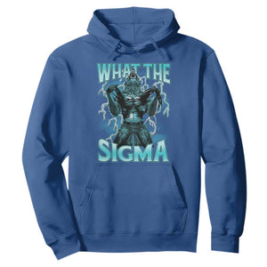 Funny What The Sigma Hoodie Alpha Wolf Oddly Specific Thunder Meme TS11 Royal Blue Print Your Wear