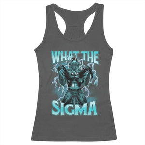 Funny What The Sigma Racerback Tank Top Alpha Wolf Oddly Specific Thunder Meme TS11 Dark Heather Print Your Wear
