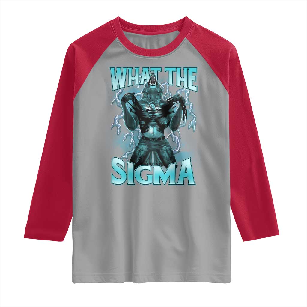Funny What The Sigma Raglan Shirt Alpha Wolf Oddly Specific Thunder Meme TS11 Sport Gray Red Print Your Wear