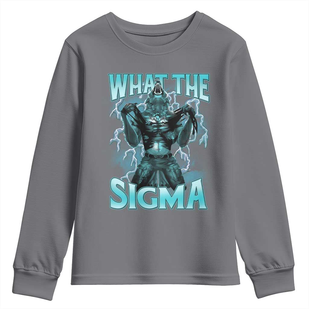 Funny What The Sigma Youth Sweatshirt Alpha Wolf Oddly Specific Thunder Meme TS11 Charcoal Print Your Wear