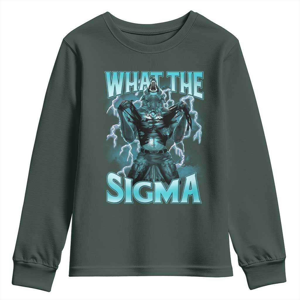 Funny What The Sigma Youth Sweatshirt Alpha Wolf Oddly Specific Thunder Meme TS11 Dark Forest Green Print Your Wear