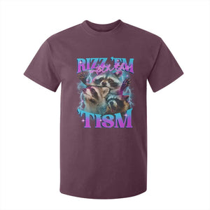 Funny Rizz Em With The Tism T Shirt For Kid Meme Autistic Racoon TS11 Maroon Print Your Wear
