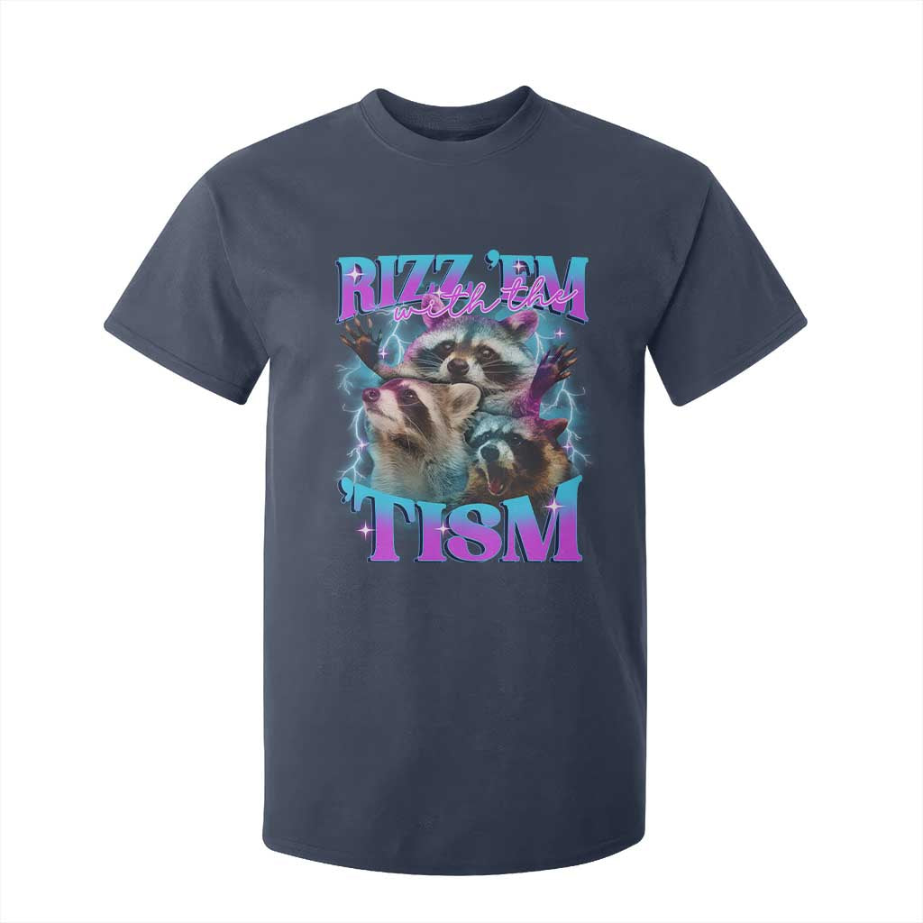 Funny Rizz Em With The Tism T Shirt For Kid Meme Autistic Racoon TS11 Navy Print Your Wear