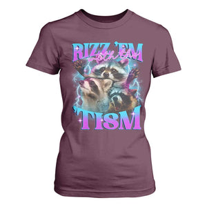 Funny Rizz Em With The Tism T Shirt For Women Meme Autistic Racoon TS11 Maroon Print Your Wear