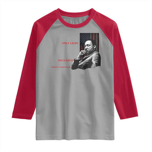 MLK Darkness Cannot Drive Out Darkness Only Light Can Do That Raglan Shirt Martin Luther King TS11 Sport Gray Red Print Your Wear