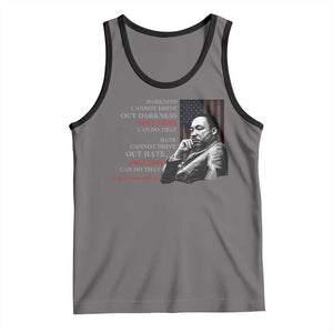 MLK Darkness Cannot Drive Out Darkness Only Light Can Do That Tank Top Martin Luther King TS11 Deep Heather Black Print Your Wear