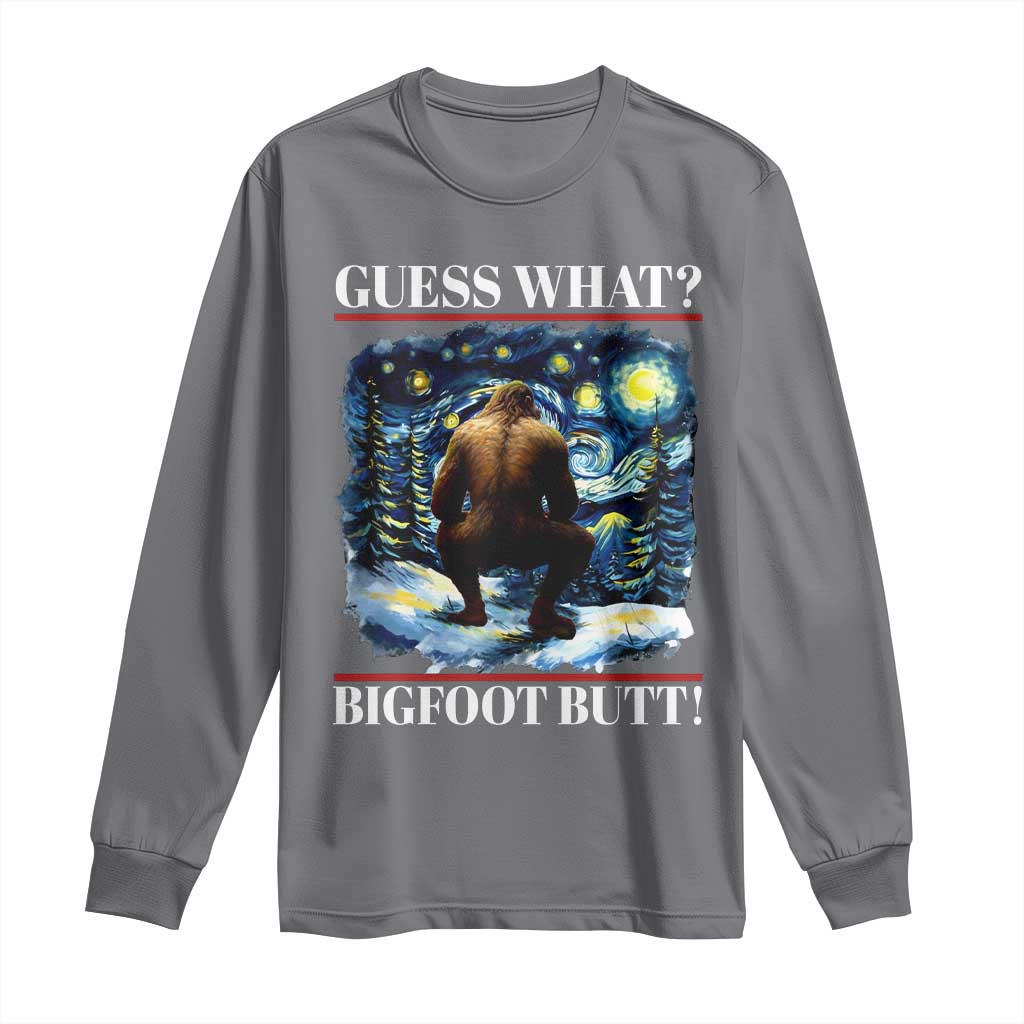 Funny Bigfoot Guess What Long Sleeve Shirt Butt Sasquatch Starry Night TS11 Charcoal Print Your Wear