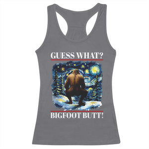 Funny Bigfoot Guess What Racerback Tank Top Butt Sasquatch Starry Night TS11 Charcoal Print Your Wear