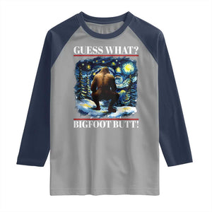 Funny Bigfoot Guess What Raglan Shirt Butt Sasquatch Starry Night TS11 Sport Gray Navy Print Your Wear