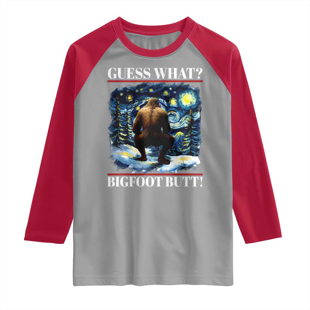 Funny Bigfoot Guess What Raglan Shirt Butt Sasquatch Starry Night TS11 Sport Gray Red Print Your Wear