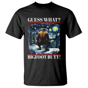 Funny Bigfoot Guess What T Shirt Butt Sasquatch Starry Night TS11 Black Print Your Wear