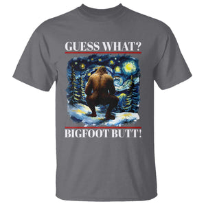 Funny Bigfoot Guess What T Shirt Butt Sasquatch Starry Night TS11 Charcoal Print Your Wear