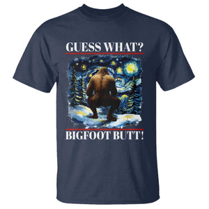 Funny Bigfoot Guess What T Shirt Butt Sasquatch Starry Night TS11 Navy Print Your Wear