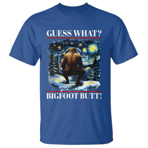 Funny Bigfoot Guess What T Shirt Butt Sasquatch Starry Night TS11 Royal Blue Print Your Wear