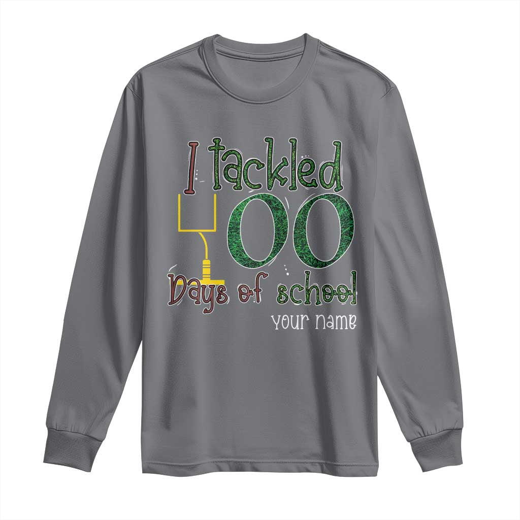 Personalized 100TH Day Of School Football Long Sleeve Shirt Custom Text I Tackled 100 Days Of School TS11 Charcoal Print Your Wear