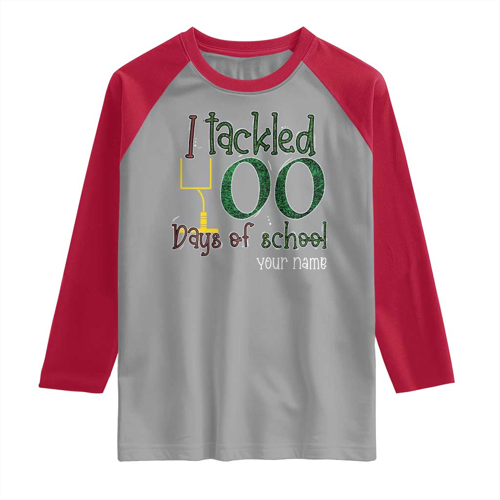 Personalized 100TH Day Of School Football Raglan Shirt Custom Text I Tackled 100 Days Of School TS11 Sport Gray Red Print Your Wear