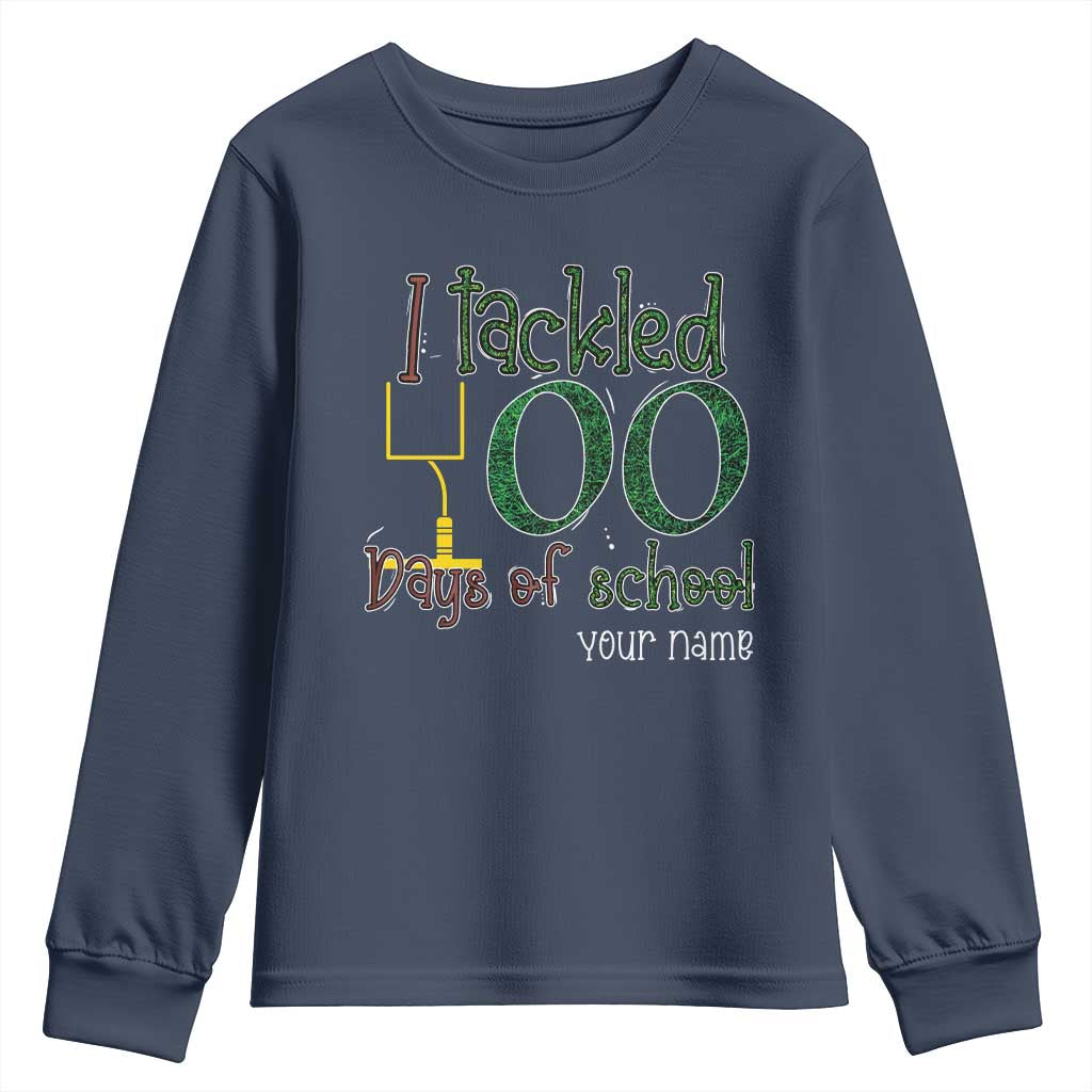Personalized 100TH Day Of School Football Youth Sweatshirt Custom Text I Tackled 100 Days Of School TS11 Navy Print Your Wear