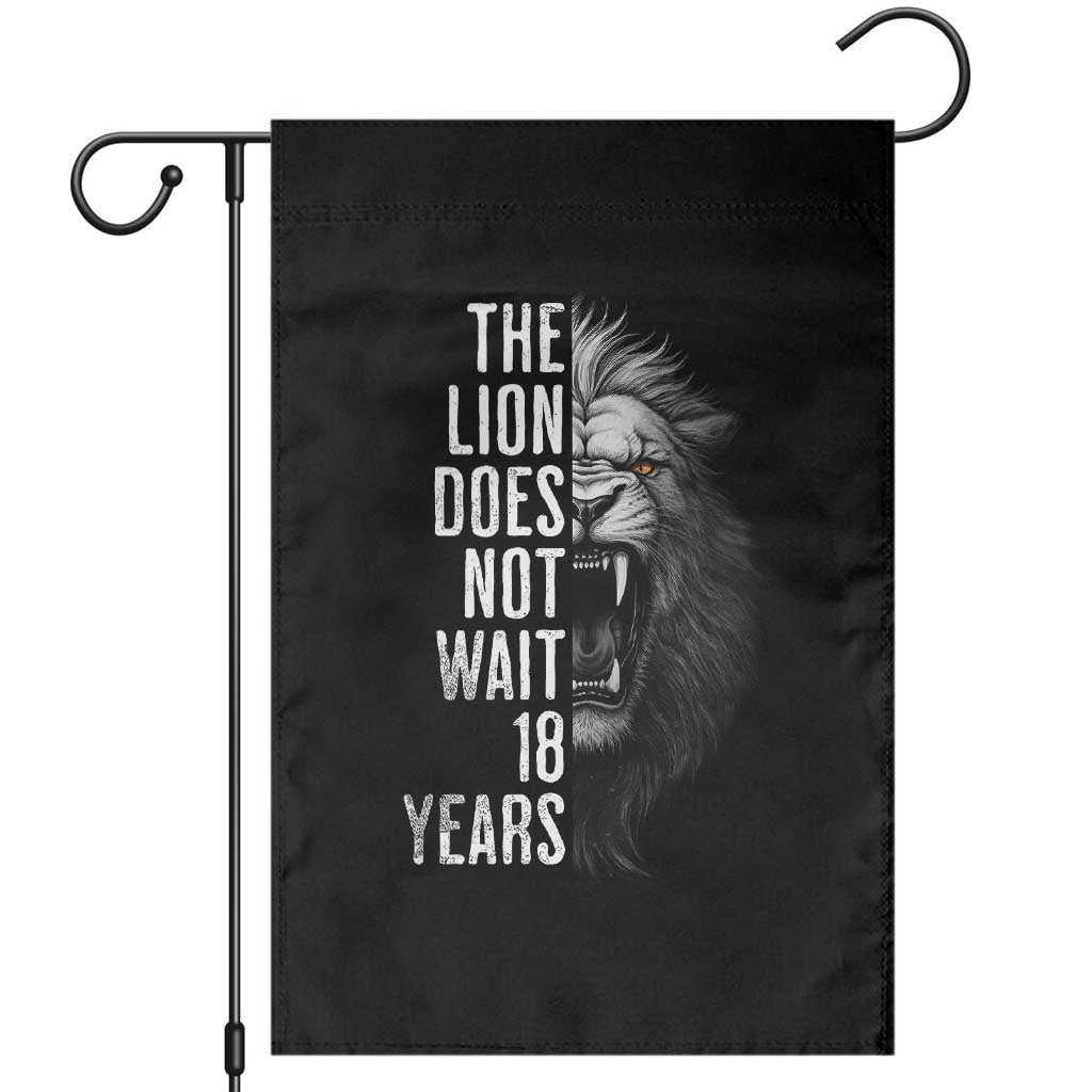 Funny The Lion Does Not Wait 18 Years Garden Flag Lion Meme Gen Z Alpha TS11 Black Print Your Wear