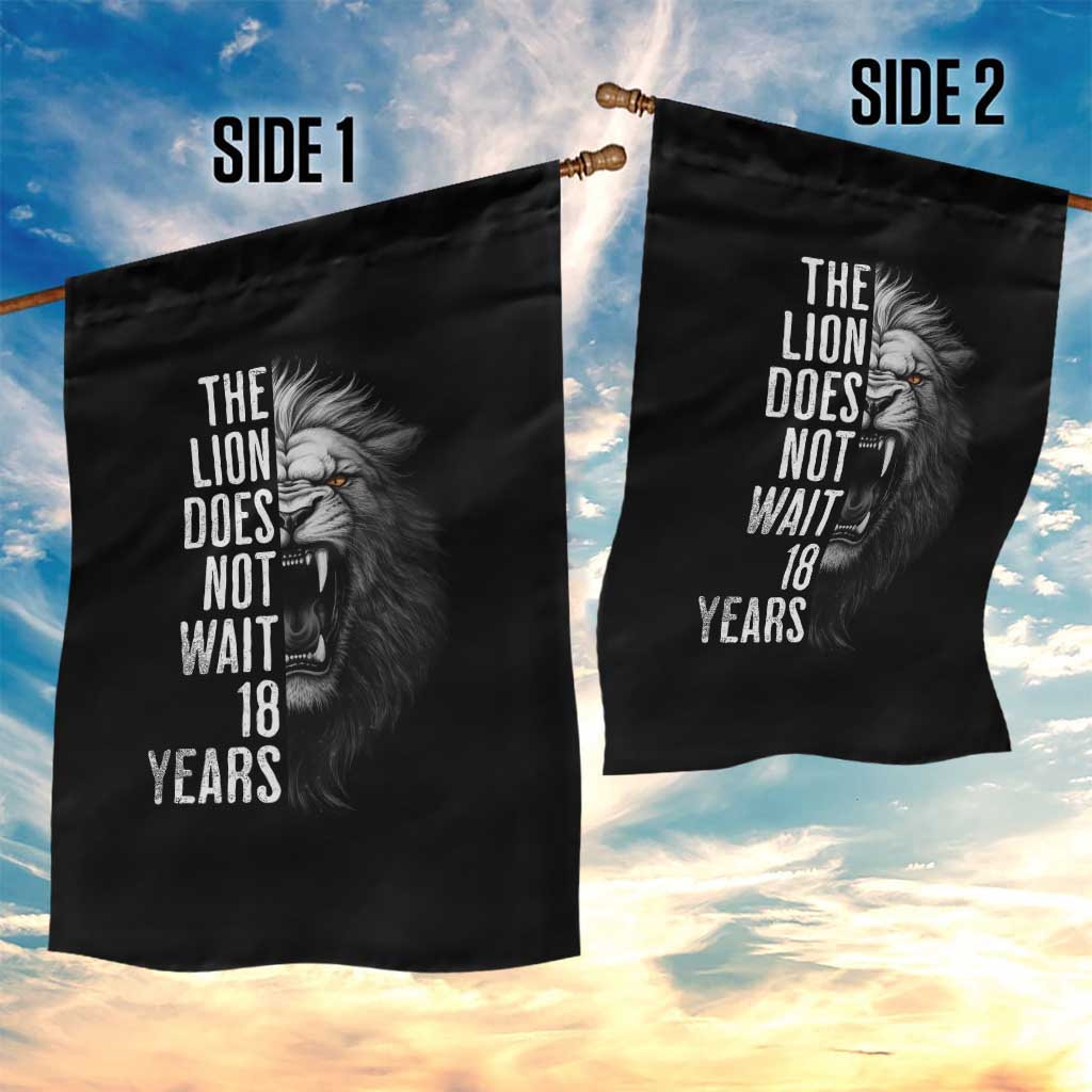 Funny The Lion Does Not Wait 18 Years Garden Flag Lion Meme Gen Z Alpha TS11 Print Your Wear