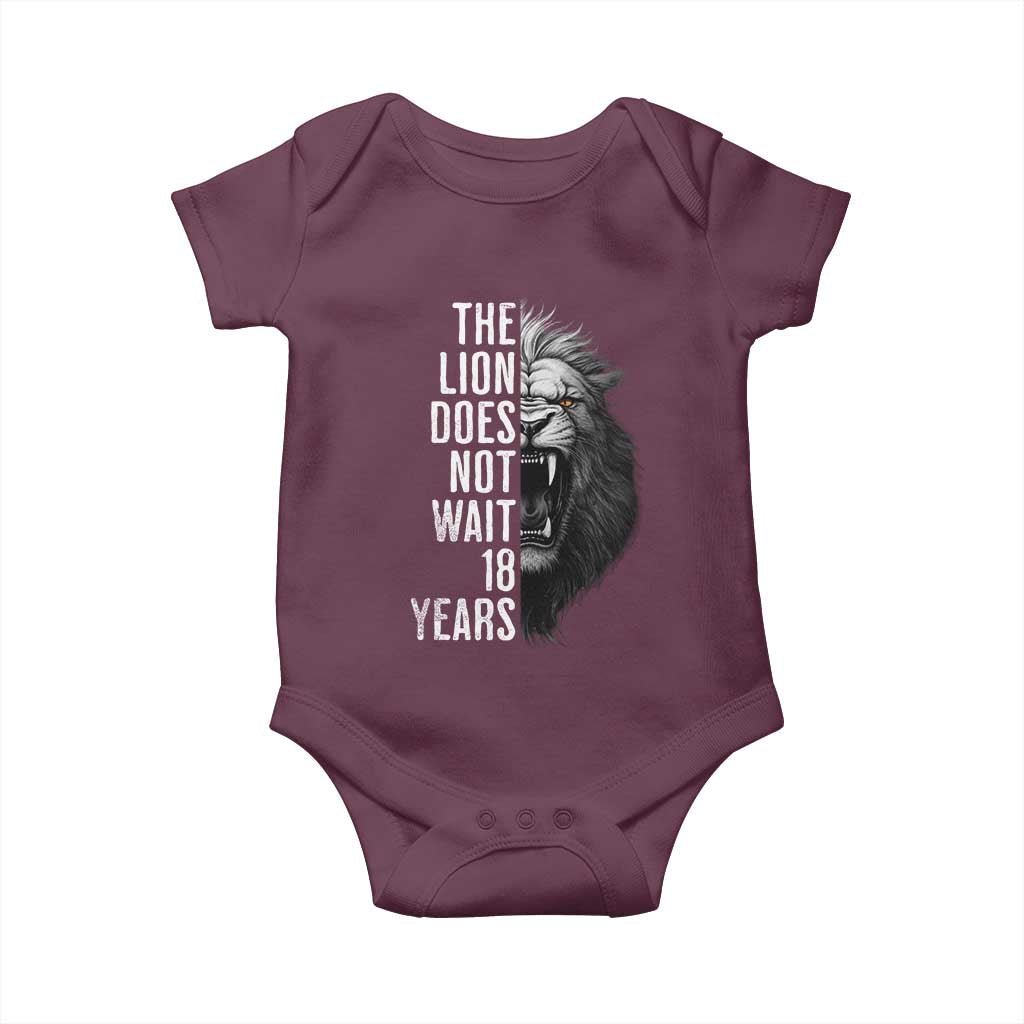 Funny The Lion Does Not Wait 18 Years Baby Onesie Lion Meme Gen Z Alpha TS11 Maroon Print Your Wear