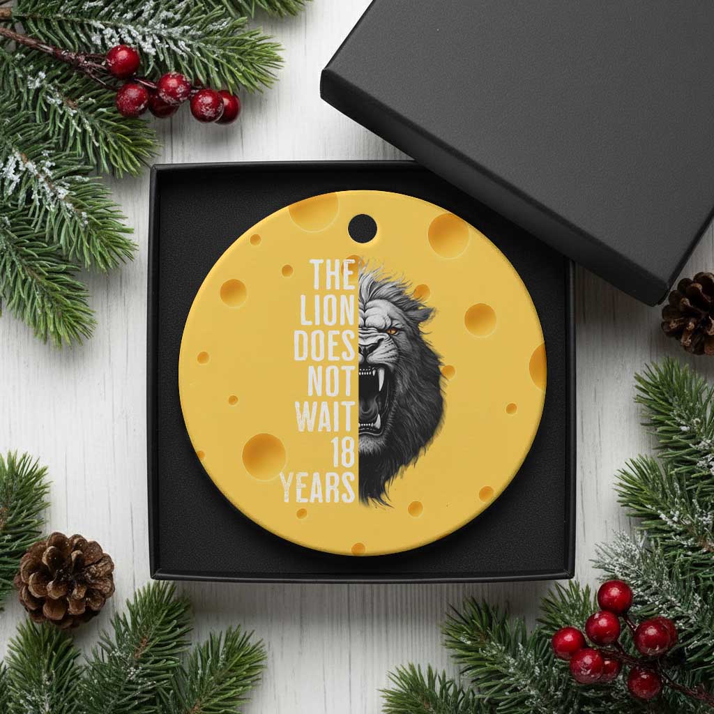 Funny The Lion Does Not Wait 18 Years Ceramic Ornament Lion Meme Gen Z Alpha TS11 1pc Yellow Cheese Print Your Wear