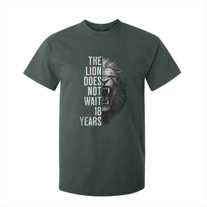Funny The Lion Does Not Wait 18 Years T Shirt For Kid Lion Meme Gen Z Alpha TS11 Dark Forest Green Print Your Wear
