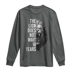 Funny The Lion Does Not Wait 18 Years Long Sleeve Shirt Lion Meme Gen Z Alpha TS11 Dark Heather Print Your Wear