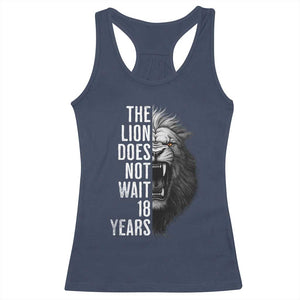 Funny The Lion Does Not Wait 18 Years Racerback Tank Top Lion Meme Gen Z Alpha TS11 Navy Print Your Wear