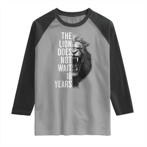 Funny The Lion Does Not Wait 18 Years Raglan Shirt Lion Meme Gen Z Alpha TS11 Sport Gray Black Print Your Wear