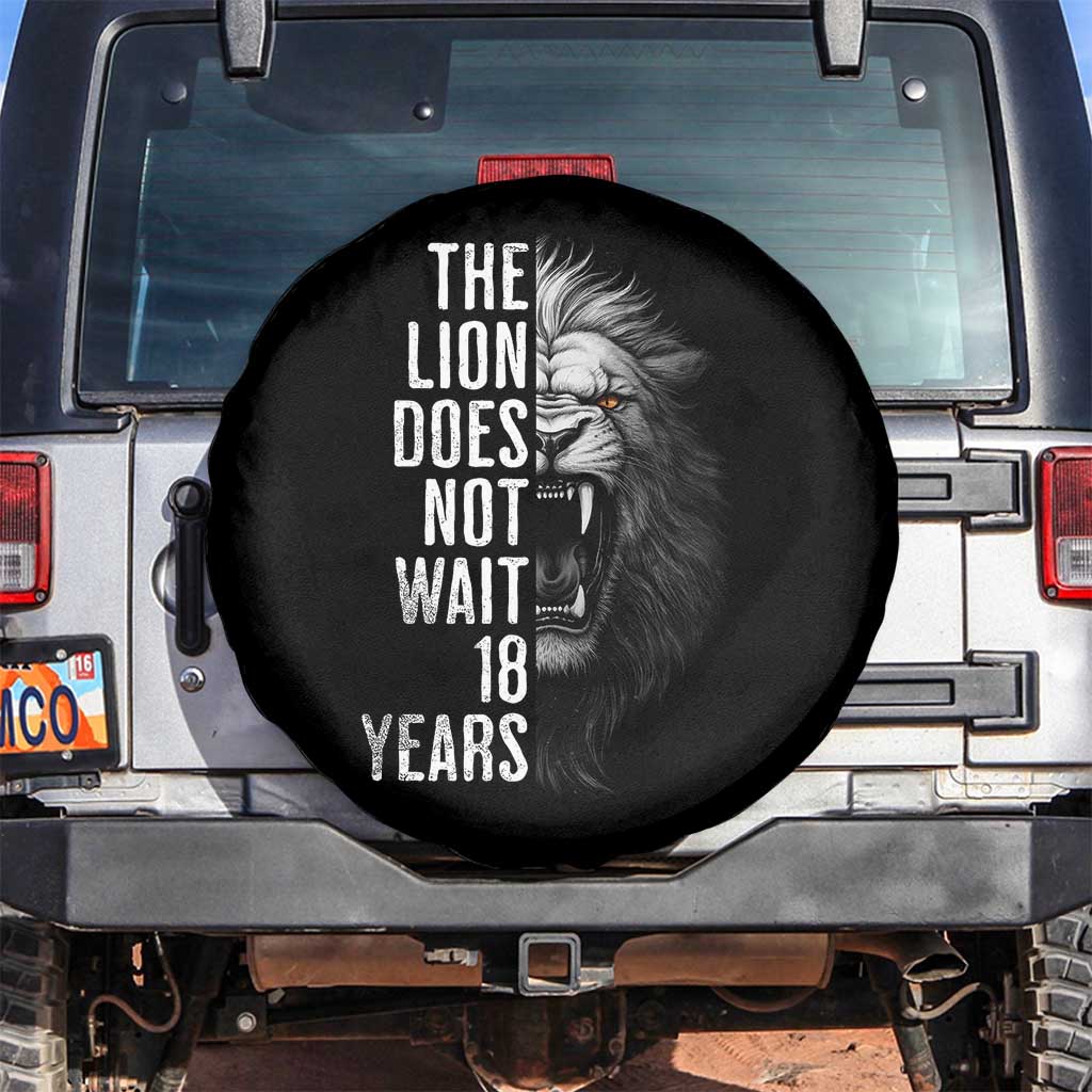 Funny The Lion Does Not Wait 18 Years Spare Tire Cover Lion Meme Gen Z Alpha TS11 No hole Black Print Your Wear