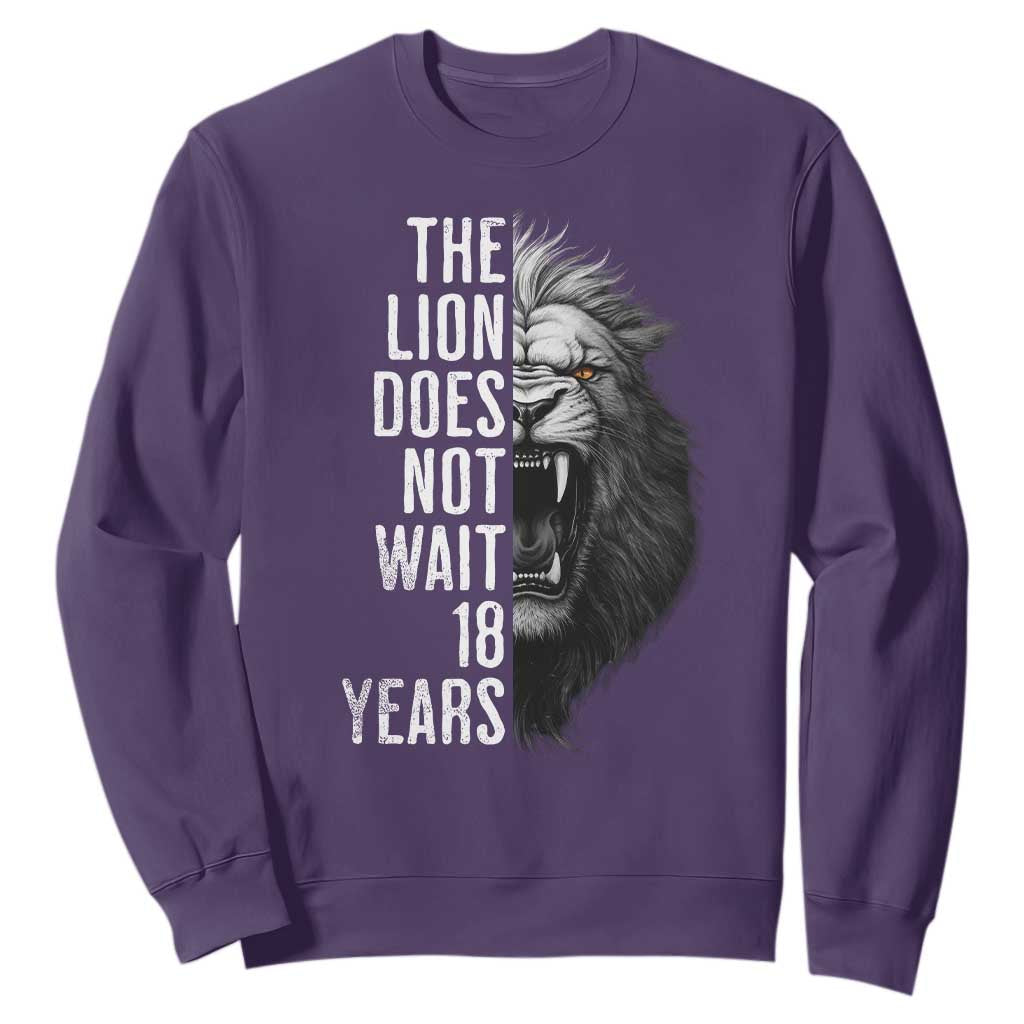 Funny The Lion Does Not Wait 18 Years Sweatshirt Lion Meme Gen Z Alpha TS11 Purple Print Your Wear