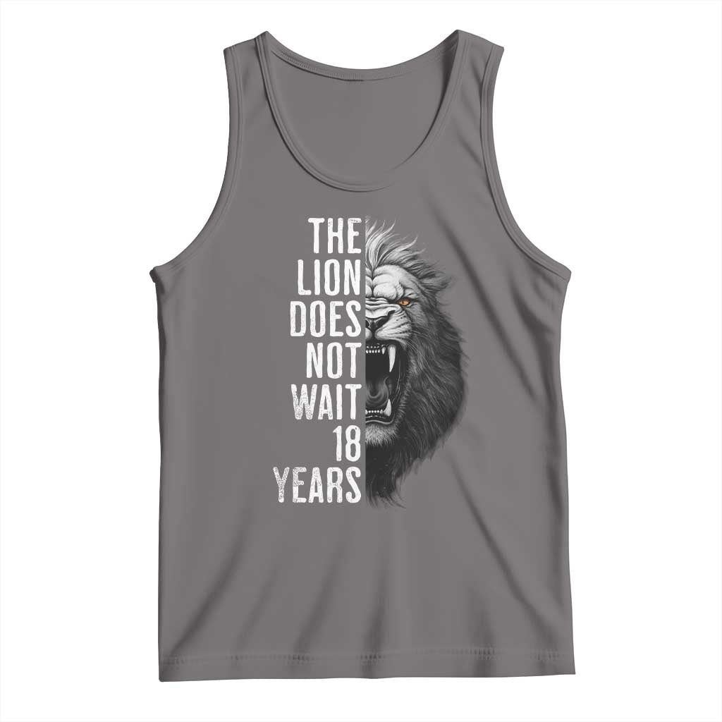 Funny The Lion Does Not Wait 18 Years Tank Top Lion Meme Gen Z Alpha TS11 Deep Heather Print Your Wear