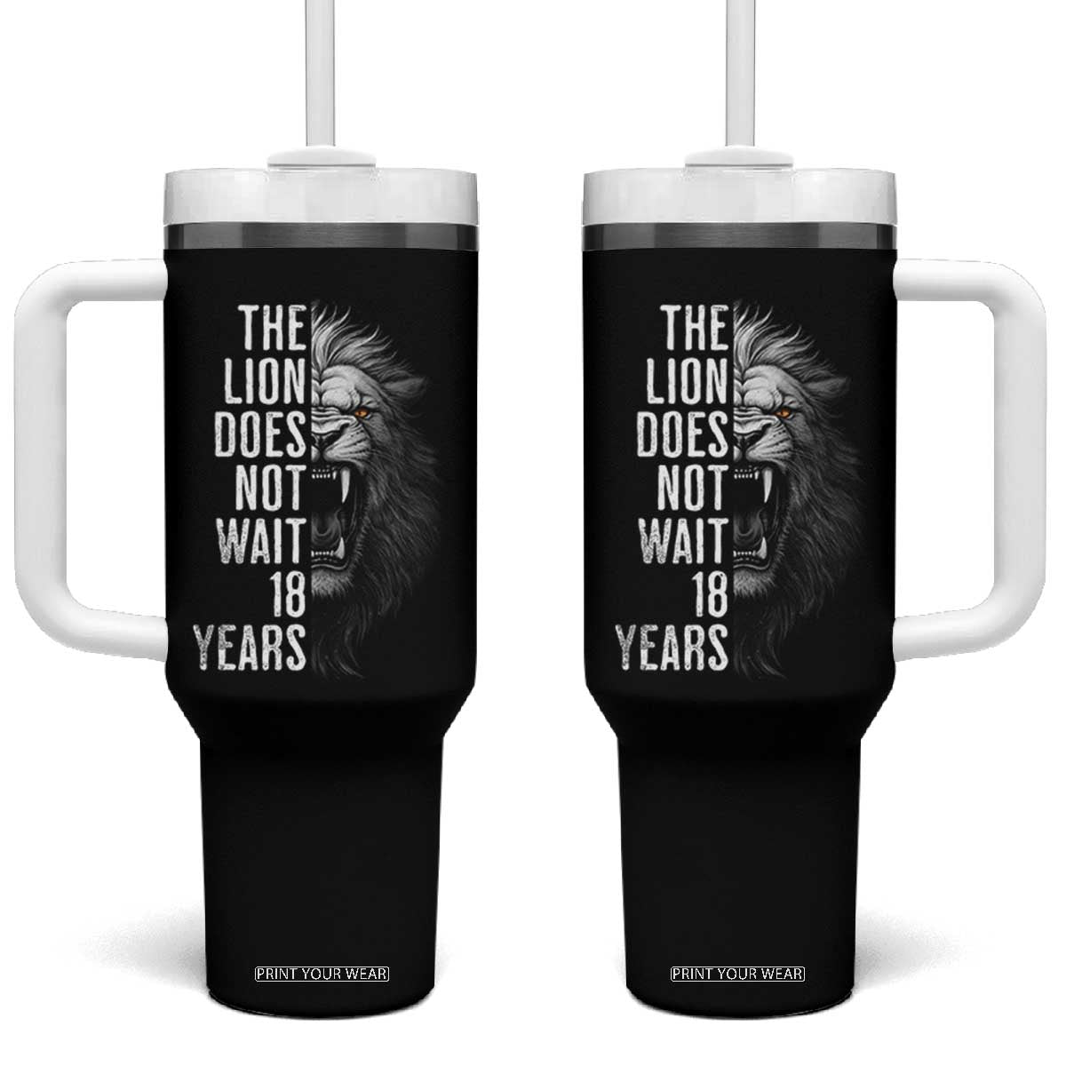 Funny The Lion Does Not Wait 18 Years Tumbler With Handle Lion Meme Gen Z Alpha TS11 One Size: 40 oz Black Print Your Wear