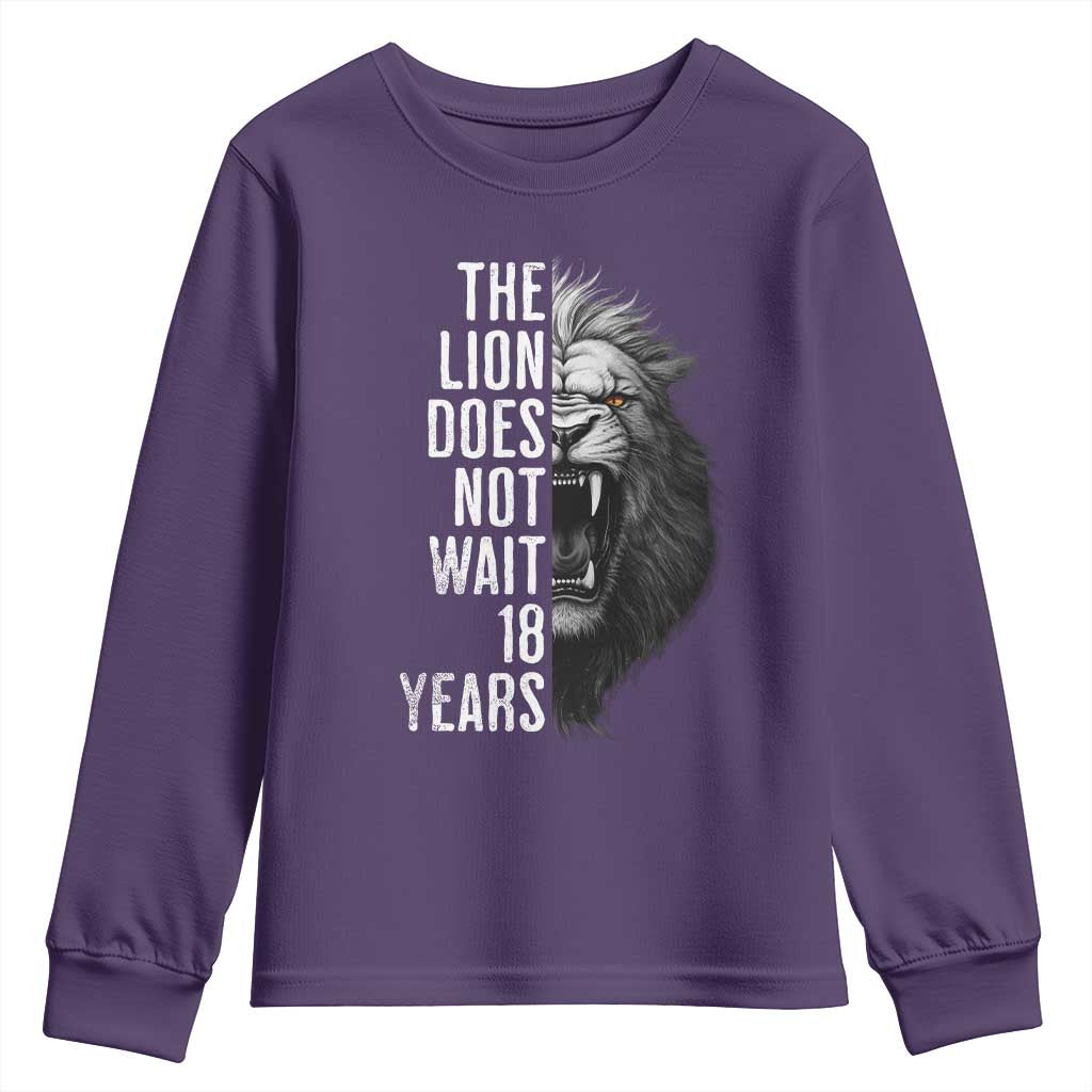 Funny The Lion Does Not Wait 18 Years Youth Sweatshirt Lion Meme Gen Z Alpha TS11 Purple Print Your Wear
