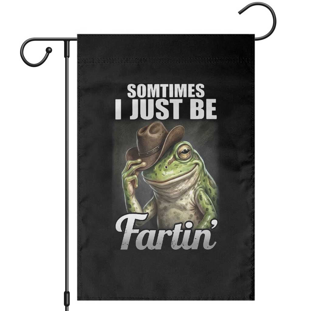 Funny Sometimes I Just Be Fartin Cowboy Frog Garden Flag TS11 Black Print Your Wear