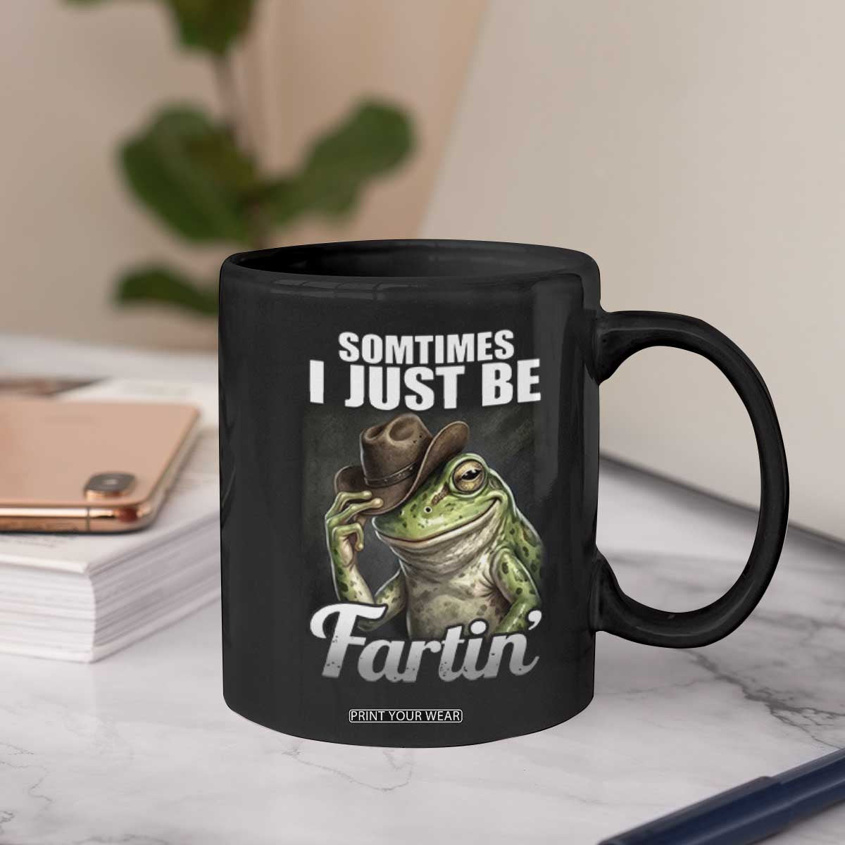 Funny Sometimes I Just Be Fartin Cowboy Frog Coffee Mug TS11 Print Your Wear