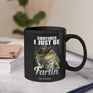 Funny Sometimes I Just Be Fartin Cowboy Frog Coffee Mug TS11 Print Your Wear
