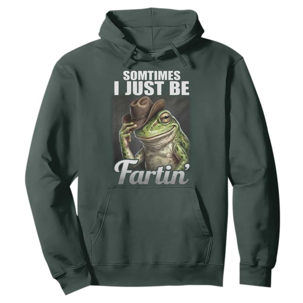 Funny Sometimes I Just Be Fartin Cowboy Frog Hoodie TS11 Dark Forest Green Print Your Wear