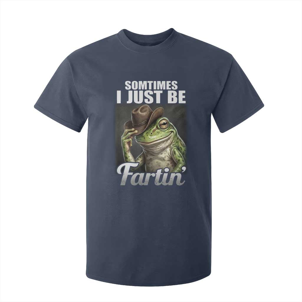 Funny Sometimes I Just Be Fartin Cowboy Frog T Shirt For Kid TS11 Navy Print Your Wear