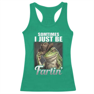 Funny Sometimes I Just Be Fartin Cowboy Frog Racerback Tank Top TS11 Irish Green Print Your Wear