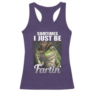 Funny Sometimes I Just Be Fartin Cowboy Frog Racerback Tank Top TS11 Purple Print Your Wear