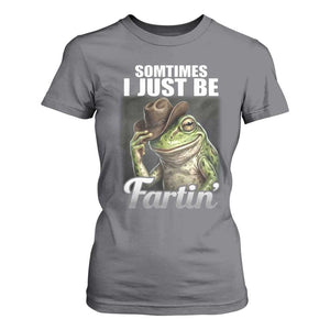 Funny Sometimes I Just Be Fartin Cowboy Frog T Shirt For Women TS11 Charcoal Print Your Wear