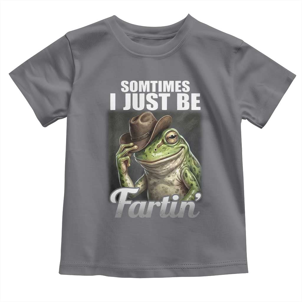 Funny Sometimes I Just Be Fartin Cowboy Frog Toddler T Shirt TS11 Charcoal Print Your Wear