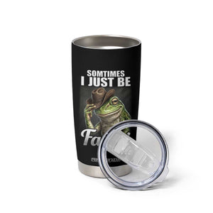 Funny Sometimes I Just Be Fartin Cowboy Frog Tumbler Cup TS11 Print Your Wear