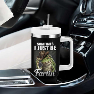 Funny Sometimes I Just Be Fartin Cowboy Frog Tumbler With Handle TS11 Print Your Wear