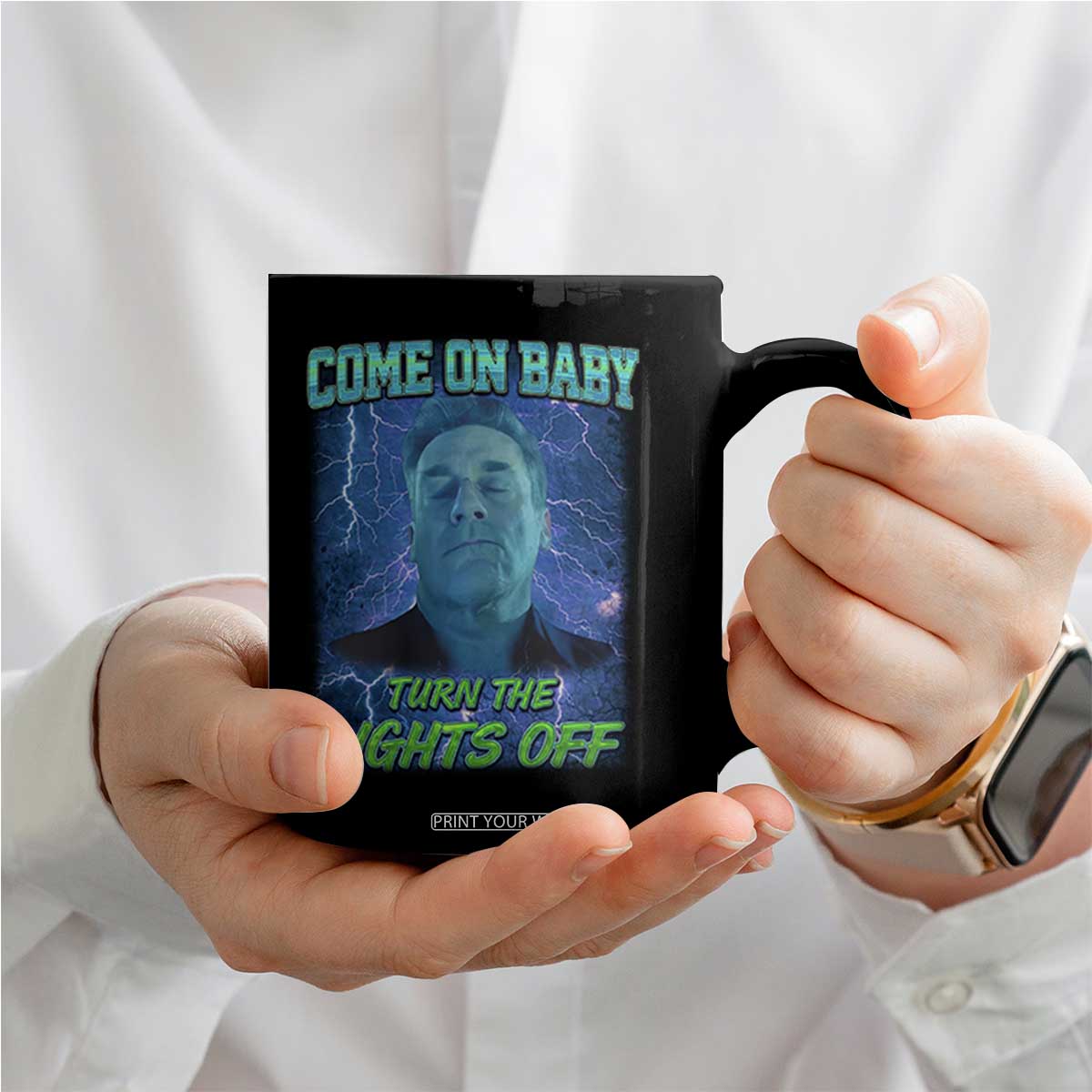 Funny Come On Baby Turn The Lights Off Coffee Mug Dance Club Meme TS11 Print Your Wear