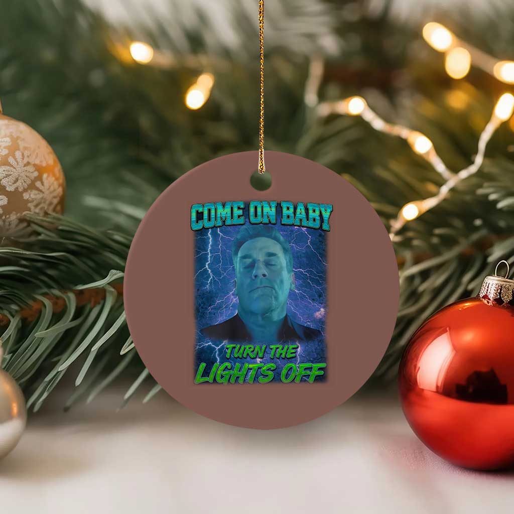 Funny Come On Baby Turn The Lights Off Ceramic Ornament Dance Club Meme TS11 1pc Mocha Print Your Wear